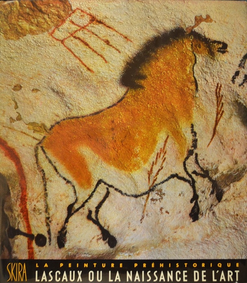Lascaux; ou, La naissance de l'art: la peinture préhistorique Cover art
